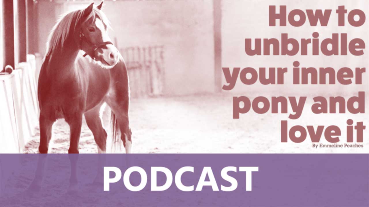 Podcast - Pony play